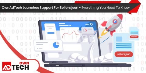 OwnAdTech Launches Support For Sellers.json – Everything You Need To Know
